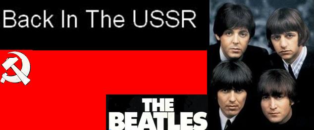 Бэк юсса. Битлз бэк ин ЮССР. Назад в СССР Битлз. Back in the u.s.s.r. the Beatles. Beatles в СССР.